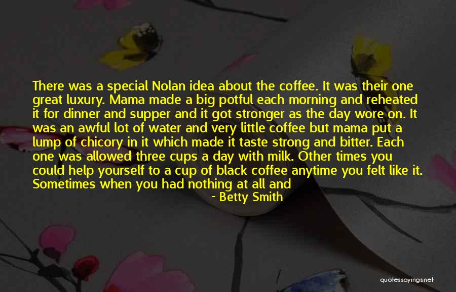 Felt Special Quotes By Betty Smith Felt Special Quotes By Betty Smith