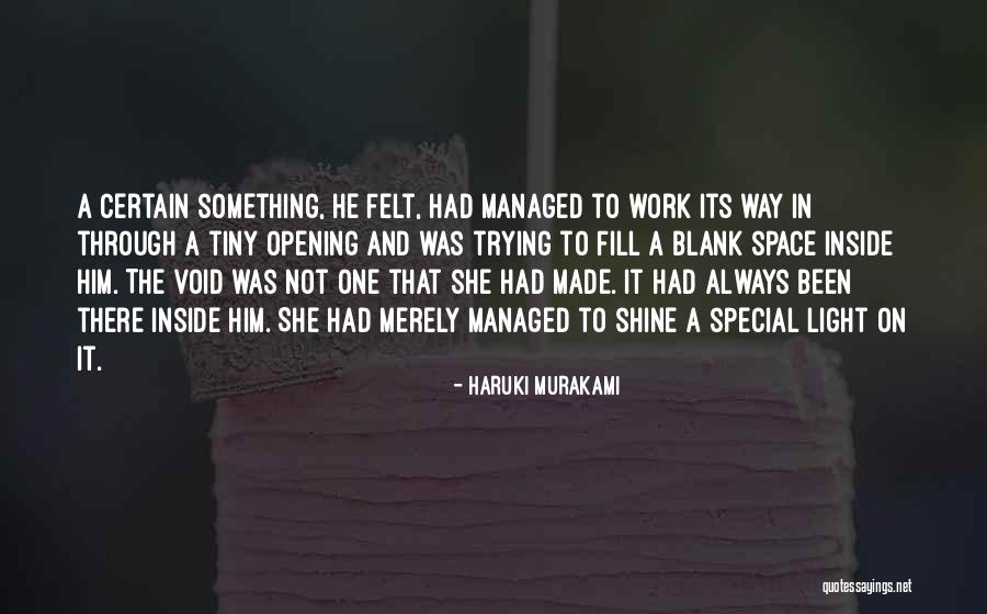 Felt Special Quotes By Haruki Murakami