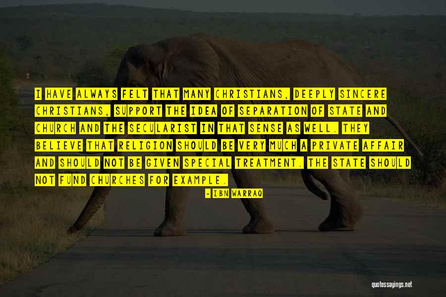 Felt Special Quotes By Ibn Warraq Felt Special Quotes By Ibn Warraq