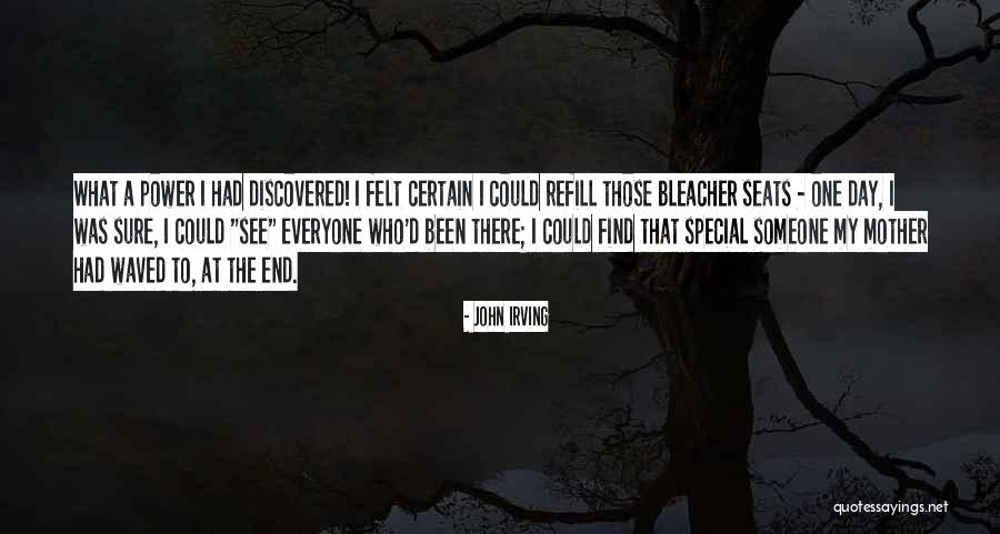 Felt Special Quotes By John Irving Felt Special Quotes By John Irving