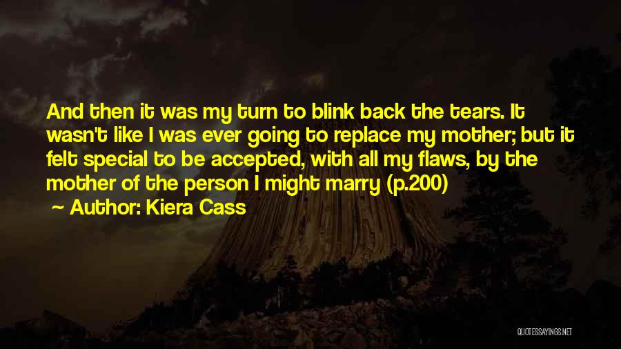 Felt Special Quotes By Kiera Cass
