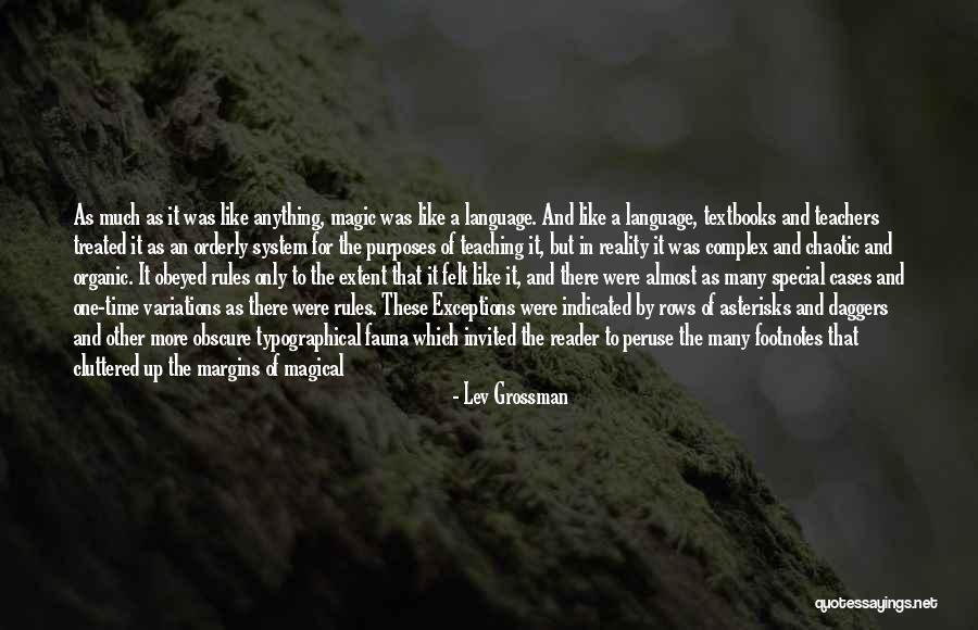 Felt Special Quotes By Lev Grossman Felt Special Quotes By Lev Grossman