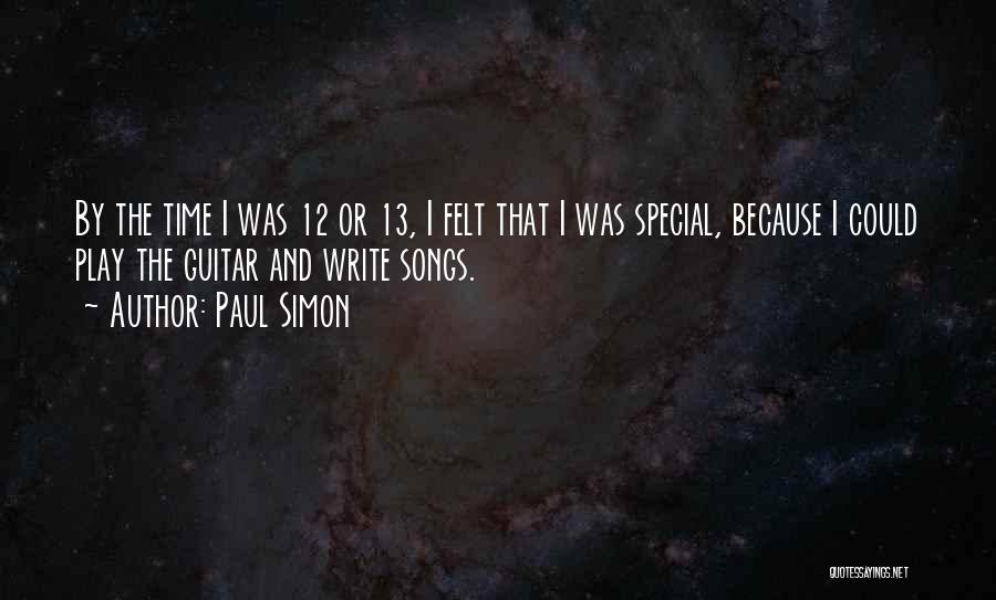 Felt Special Quotes By Paul Simon