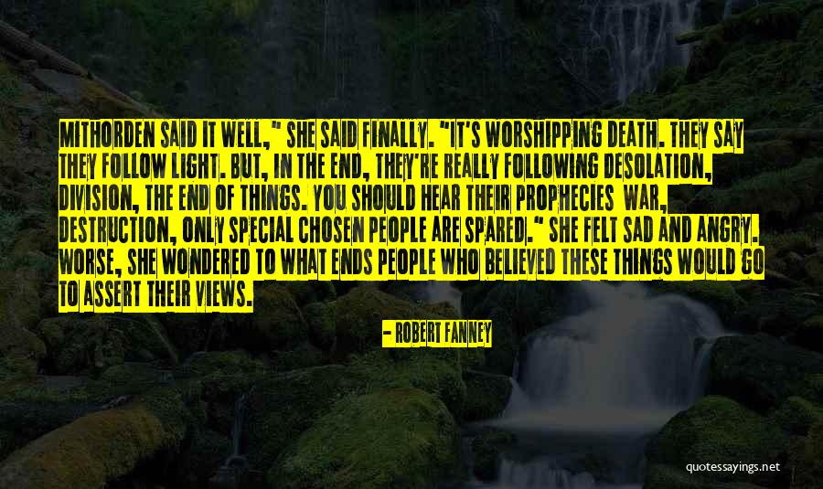 Felt Special Quotes By Robert Fanney