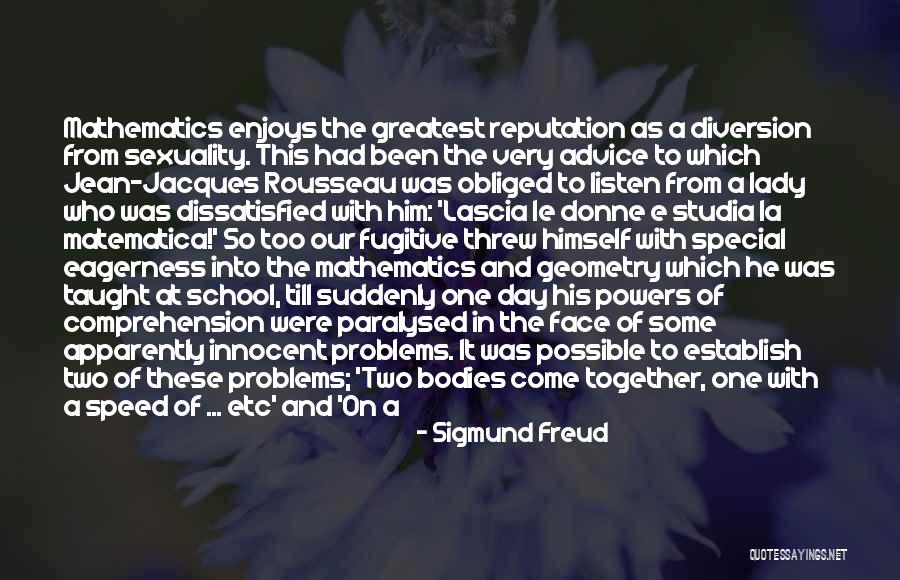 Felt Special Quotes By Sigmund Freud