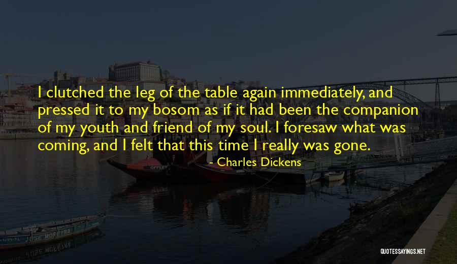 Felt Table Quotes By Charles Dickens Felt Table Quotes By Charles Dickens
