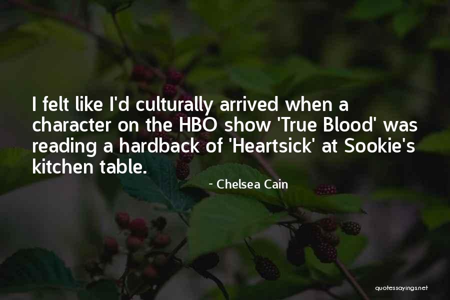 Felt Table Quotes By Chelsea Cain Felt Table Quotes By Chelsea Cain