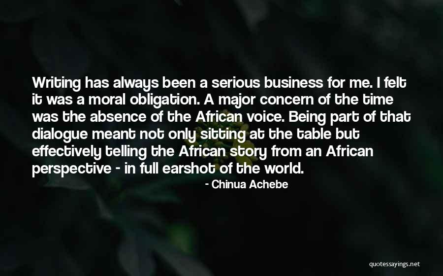 Felt Table Quotes By Chinua Achebe Felt Table Quotes By Chinua Achebe
