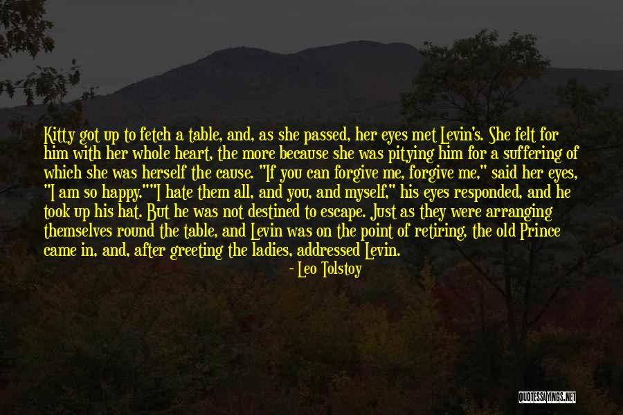 Felt Table Quotes By Leo Tolstoy Felt Table Quotes By Leo Tolstoy