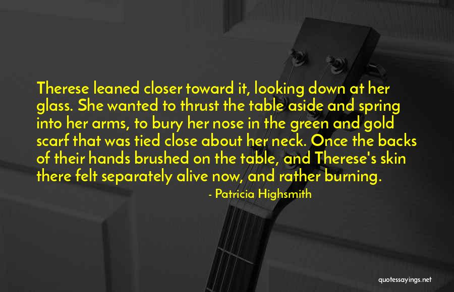Felt Table Quotes By Patricia Highsmith Felt Table Quotes By Patricia Highsmith