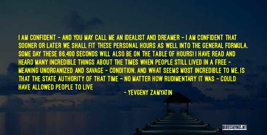 Felt Table Quotes By Yevgeny Zamyatin Felt Table Quotes By Yevgeny Zamyatin