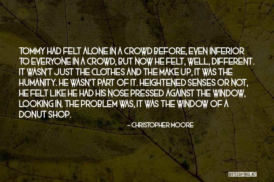 Felt The Problem Quotes By Christopher Moore Felt The Problem Quotes By Christopher Moore