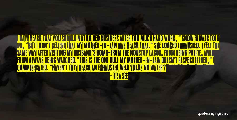 Felt The Same Way Quotes By Lisa See Felt The Same Way Quotes By Lisa See
