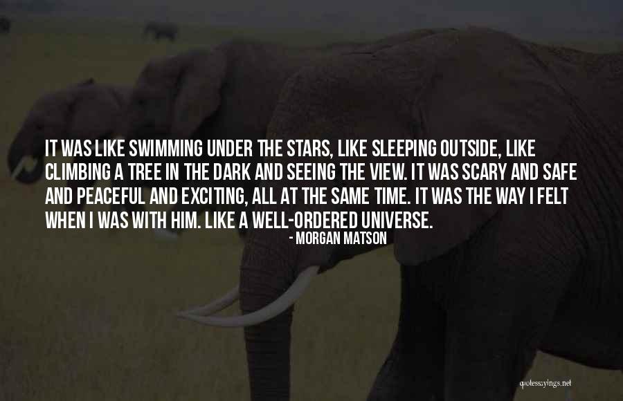 Felt The Same Way Quotes By Morgan Matson Felt The Same Way Quotes By Morgan Matson