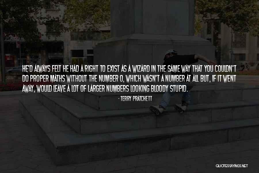Felt The Same Way Quotes By Terry Pratchett Felt The Same Way Quotes By Terry Pratchett