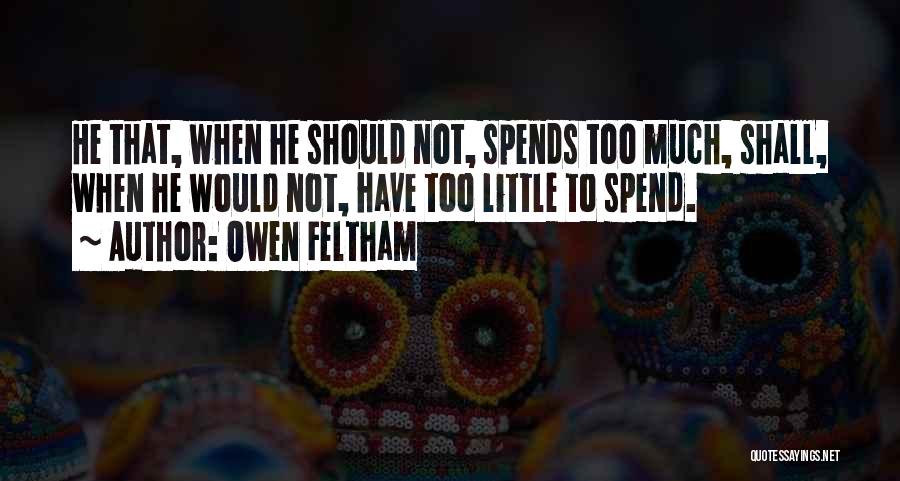 Feltham Quotes By Owen Feltham