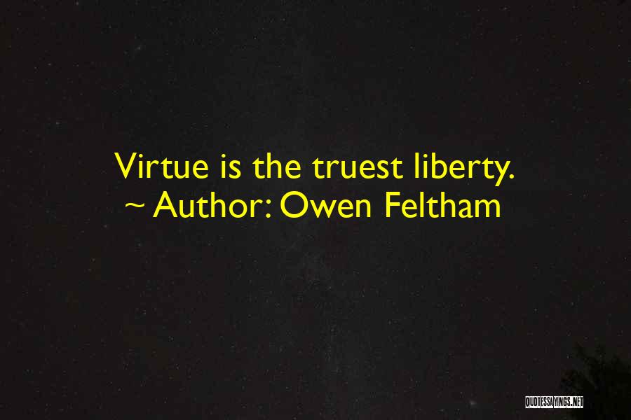 Feltham Quotes By Owen Feltham