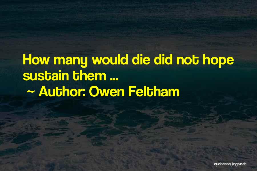 Feltham Quotes By Owen Feltham