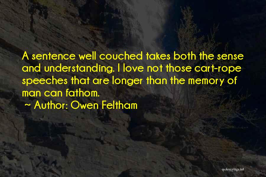 Feltham Quotes By Owen Feltham