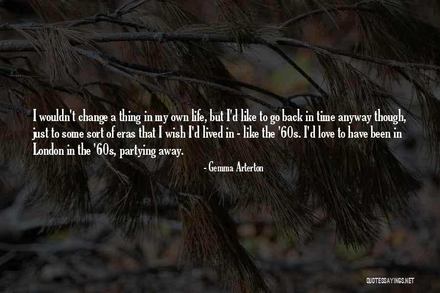 Feltmans Hot Quotes By Gemma Arterton Feltmans Hot Quotes By Gemma Arterton