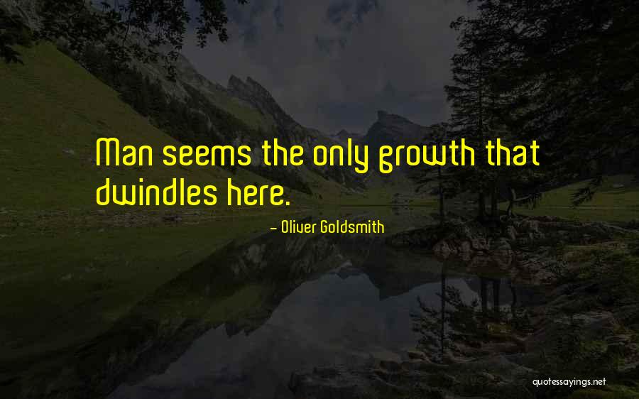 Feltmans Hot Quotes By Oliver Goldsmith