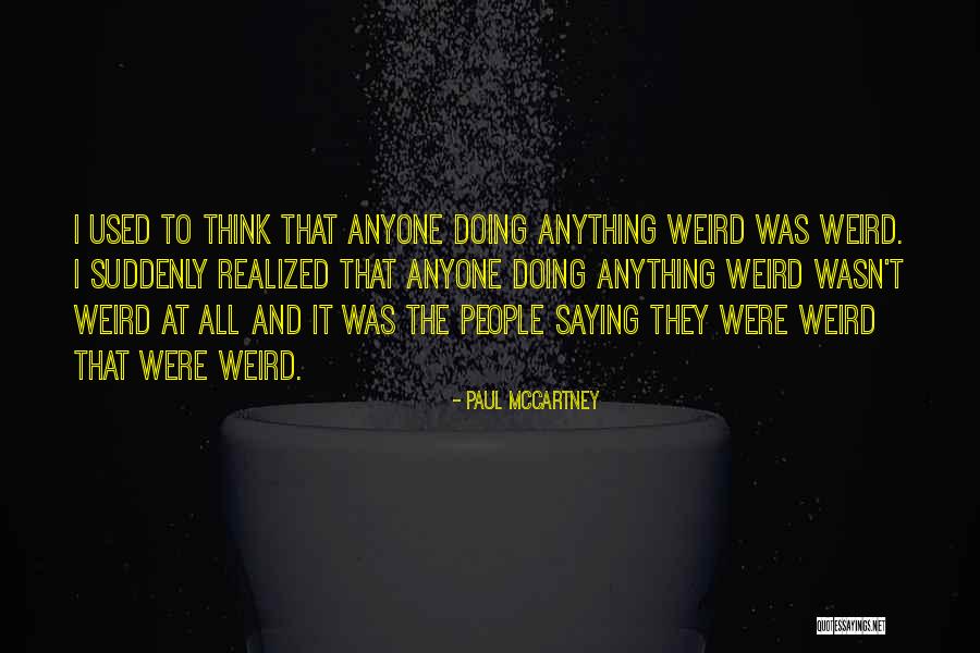 Feltrinelli Editore Quotes By Paul McCartney Feltrinelli Editore Quotes By Paul McCartney