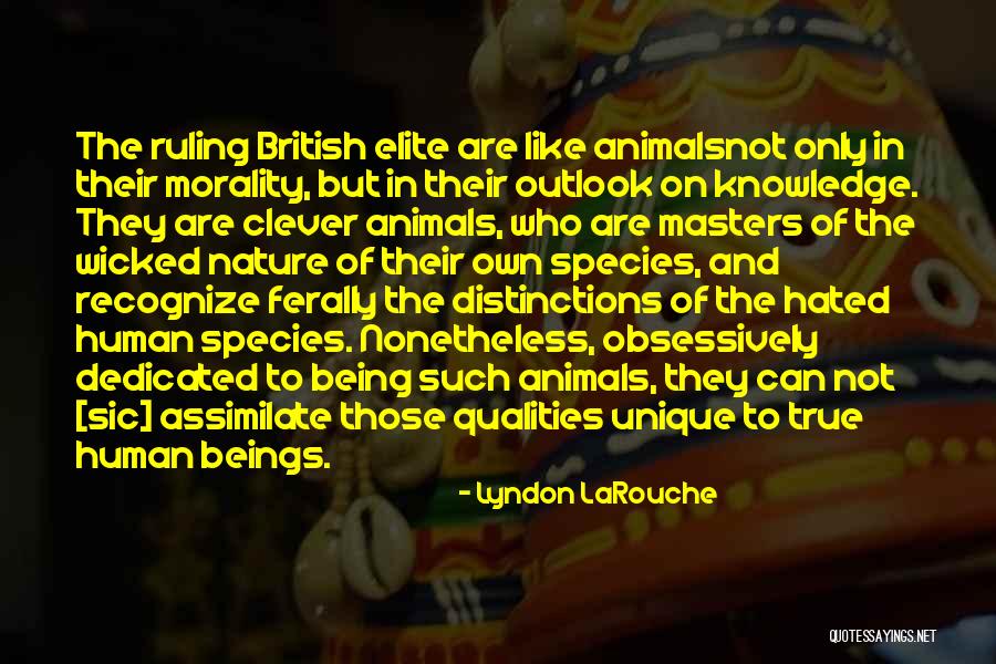 Felul Predicatelor Quotes By Lyndon LaRouche Felul Predicatelor Quotes By Lyndon LaRouche