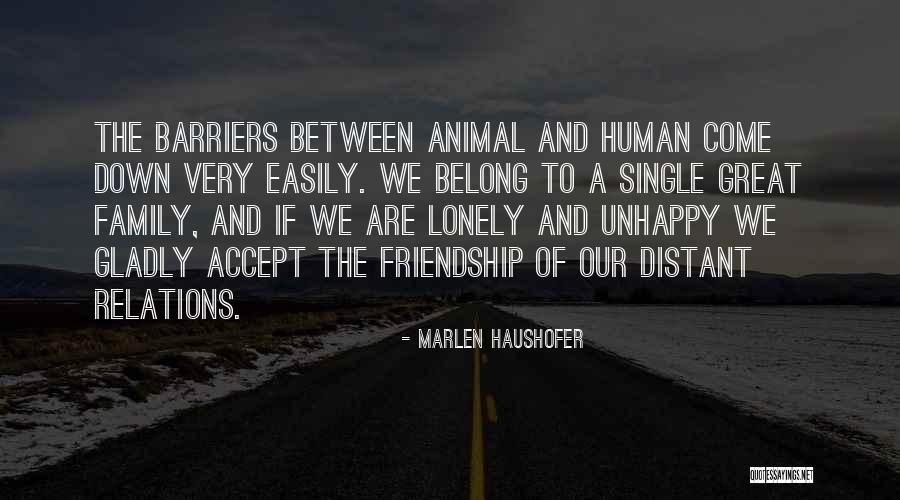 Felul Predicatelor Quotes By Marlen Haushofer Felul Predicatelor Quotes By Marlen Haushofer