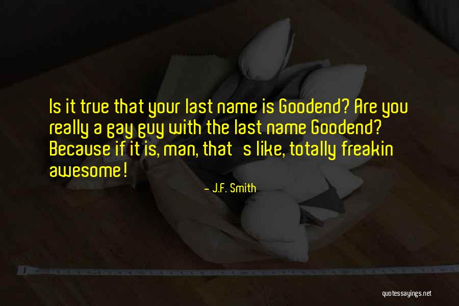 Felul Propozitiilor Quotes By J.F. Smith Felul Propozitiilor Quotes By J.F. Smith