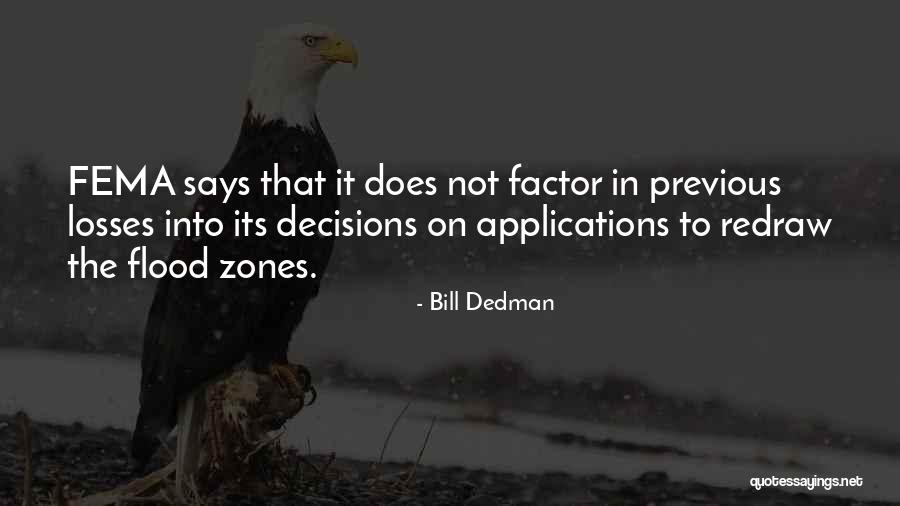 Fema Flood Quotes By Bill Dedman Fema Flood Quotes By Bill Dedman