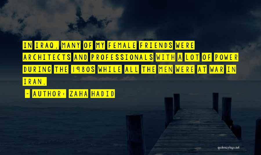 Female Architects Quotes By Zaha Hadid