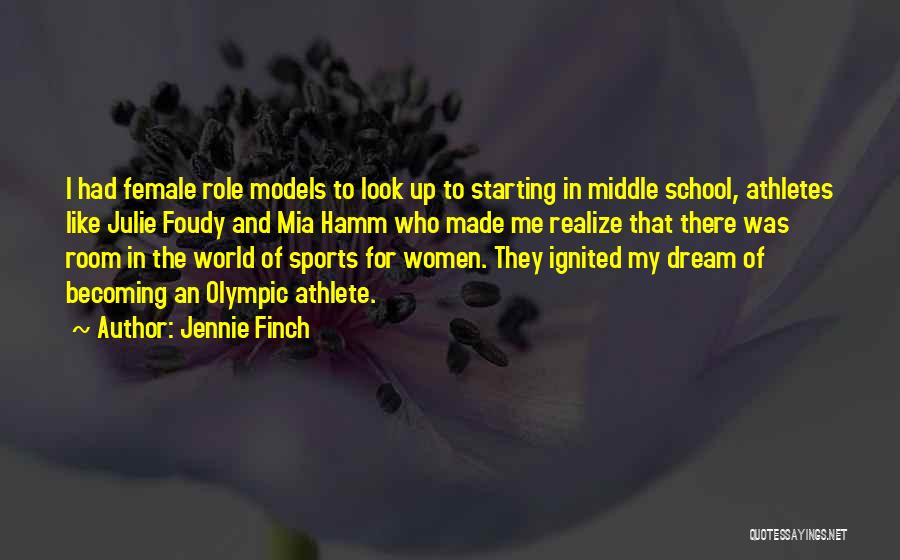 Female Athlete Quotes By Jennie Finch
