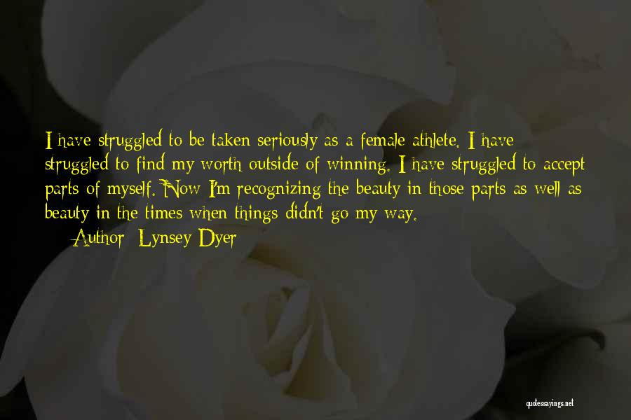 Female Athlete Quotes By Lynsey Dyer