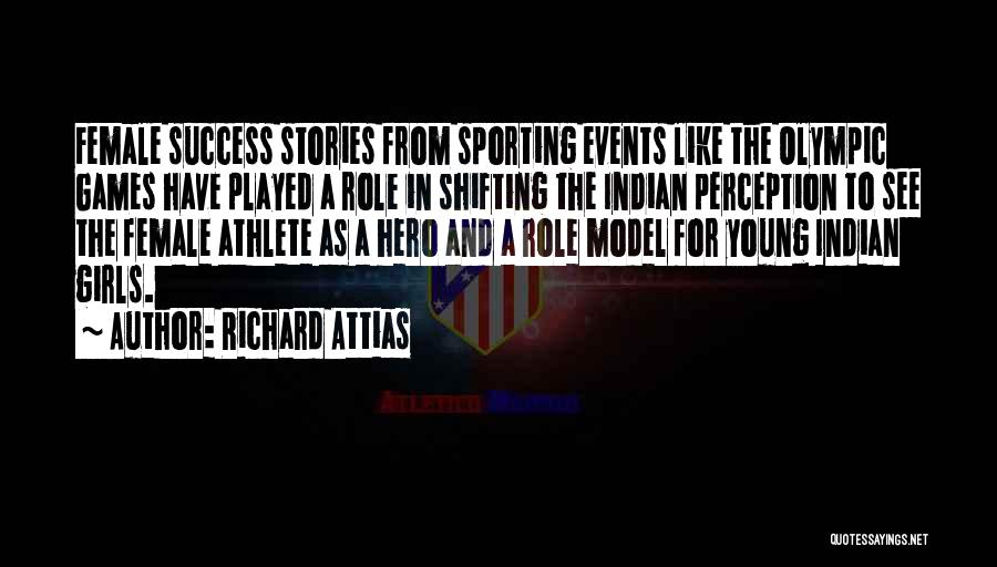 Female Athlete Quotes By Richard Attias