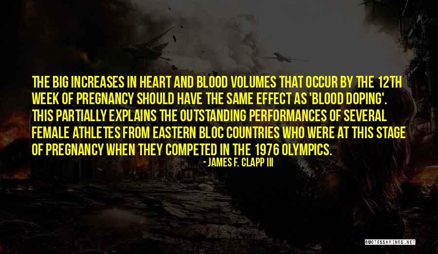 Female Athletes Quotes By James F. Clapp III Female Athletes Quotes By James F. Clapp III