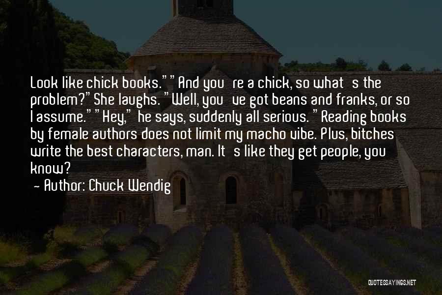 Female Authors Quotes By Chuck Wendig