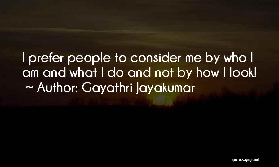 Female Authors Quotes By Gayathri Jayakumar