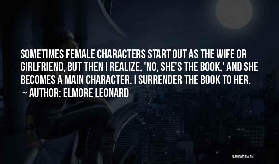 Female Book Characters Quotes By Elmore Leonard