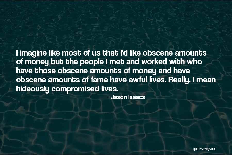 Female Christian Humorists Quotes By Jason Isaacs Female Christian Humorists Quotes By Jason Isaacs