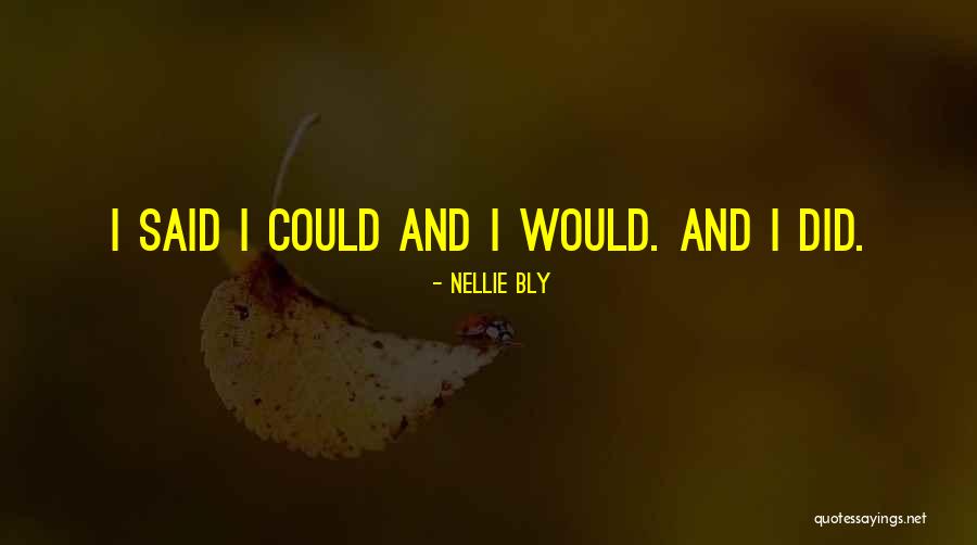 Female Christian Humorists Quotes By Nellie Bly Female Christian Humorists Quotes By Nellie Bly