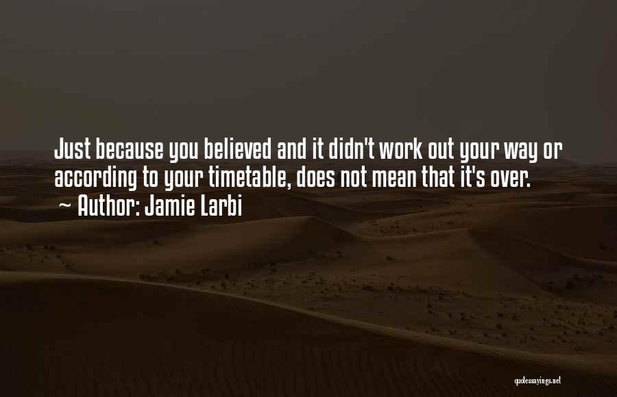 Female Country Singers Quotes By Jamie Larbi