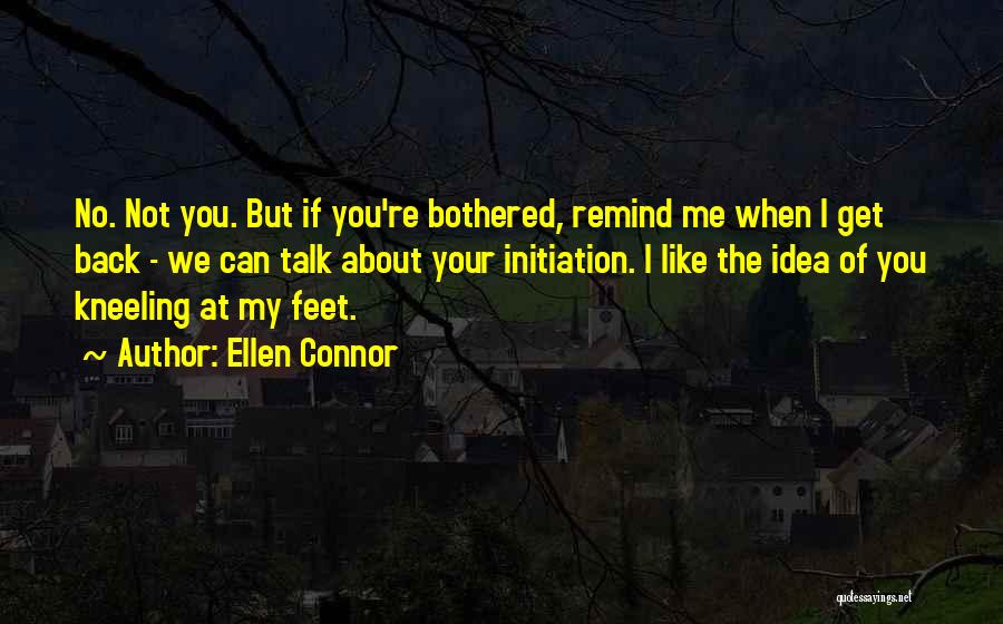 Female Dominant Quotes By Ellen Connor