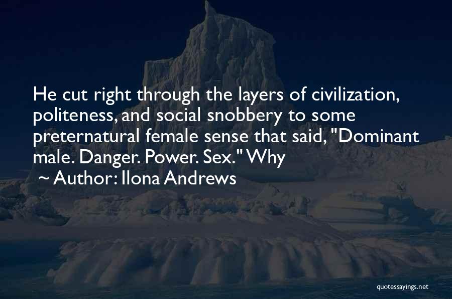 Female Dominant Quotes By Ilona Andrews