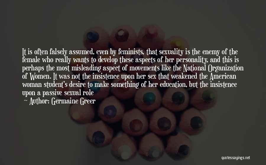 Female Education Quotes By Germaine Greer