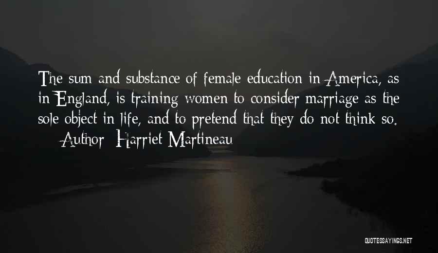 Female Education Quotes By Harriet Martineau