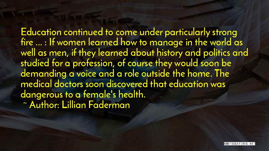 Female Education Quotes By Lillian Faderman