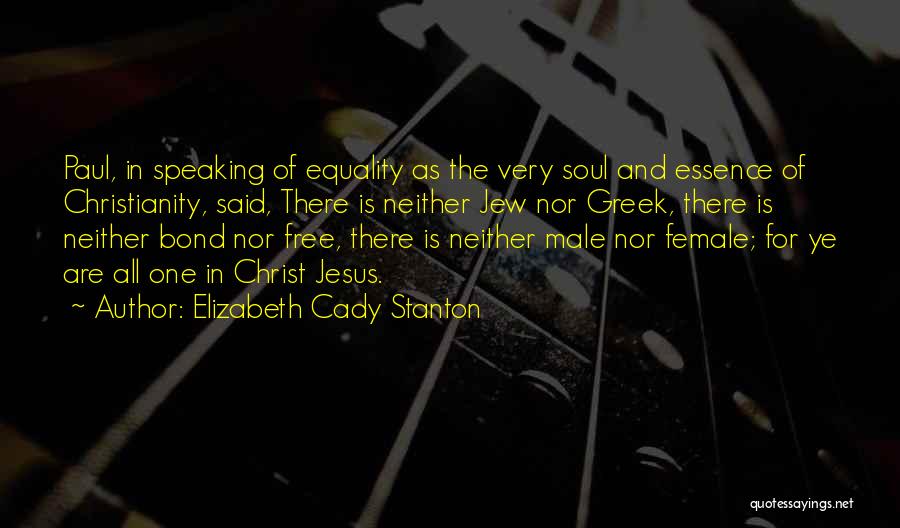 Female Equality Quotes By Elizabeth Cady Stanton