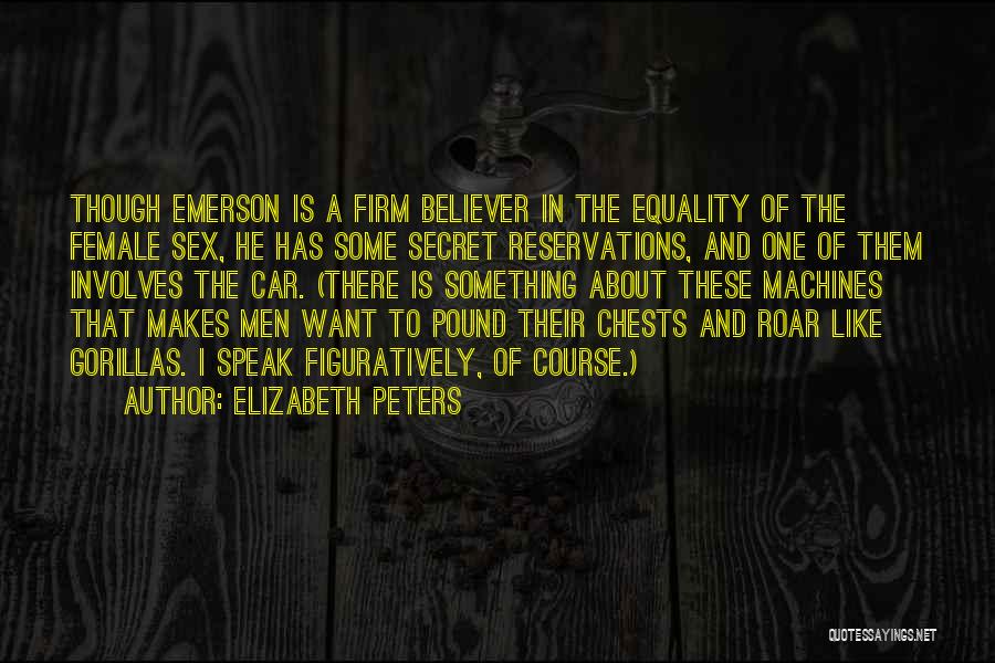 Female Equality Quotes By Elizabeth Peters