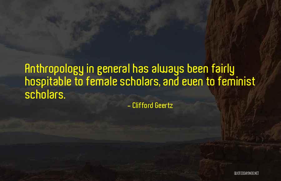 Female Feminist Quotes By Clifford Geertz