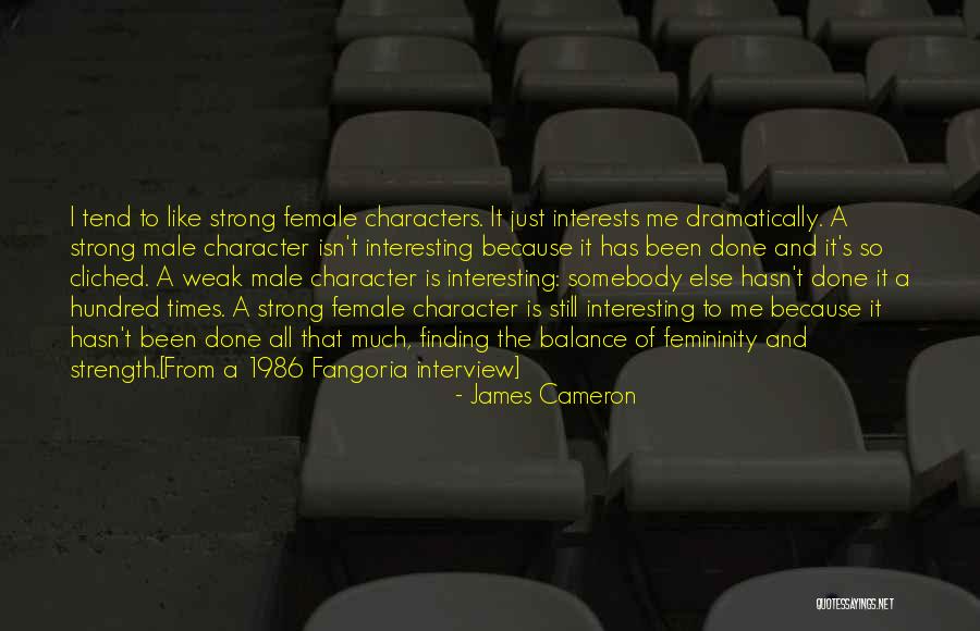 Female Feminist Quotes By James Cameron